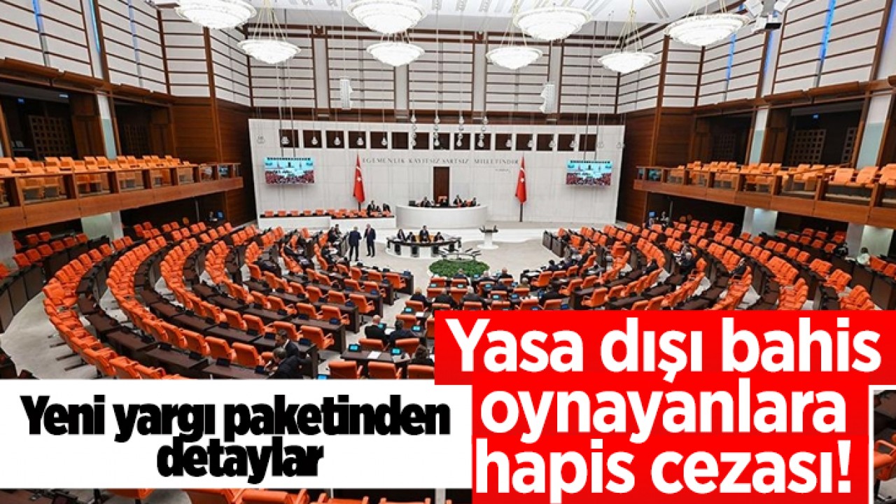 Yasa dışı bahis oynayanlara hapis cezası!