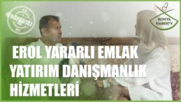 EROL YARARLI EMLAK YATIRIM DANIŞMANLIK HİZMETLERİ